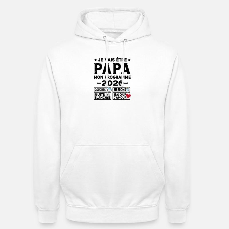 Je vais être papa mon programme en 2026 - Sweat-shirt à capuche unisexe - blanc