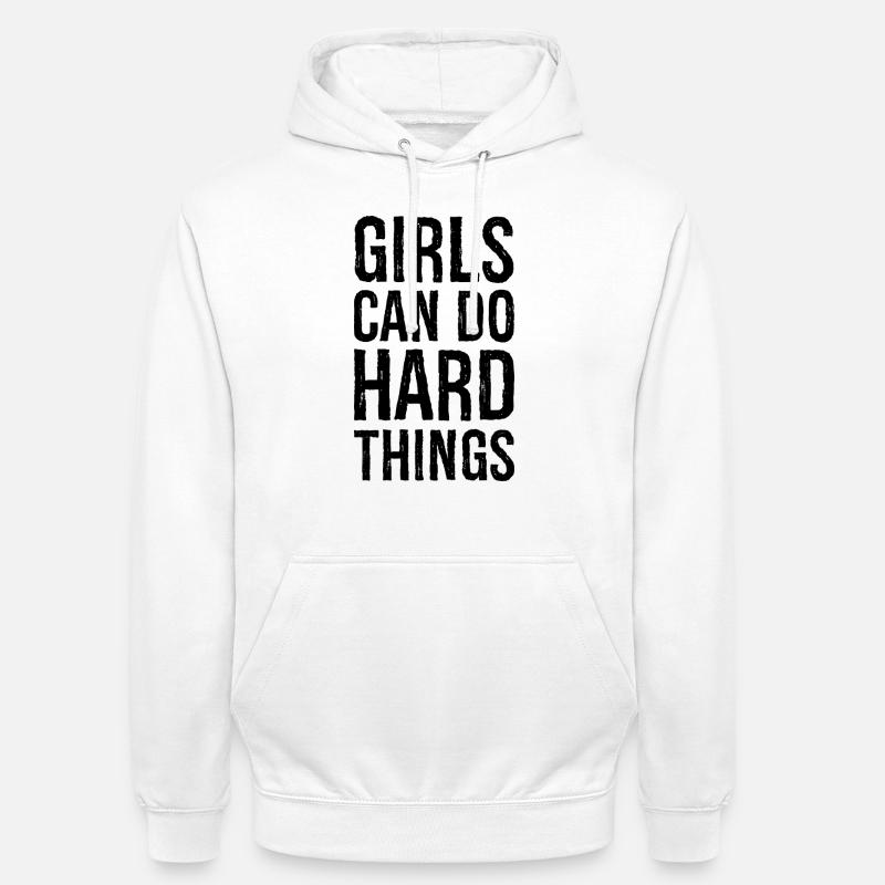 Mädchen können harte Dinge tun - Unisex Hoodie - Weiß