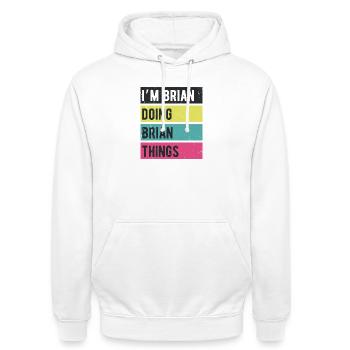 Je suis Brian qui fait Brian Things Rétro Colors - Sweat-shirt à capuche unisexe - blanc - Devant - AI Model Male 185 dark (185cm) & AI Model Female 172 dark (172cm)