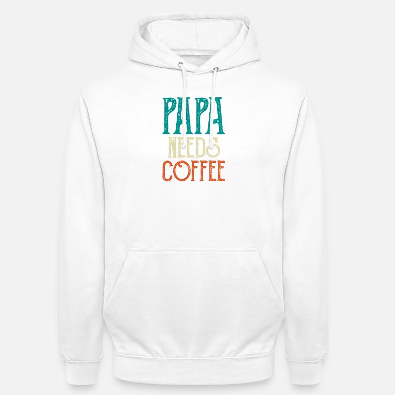 Papa a besoin de café - Sweat-shirt à capuche unisexe - blanc