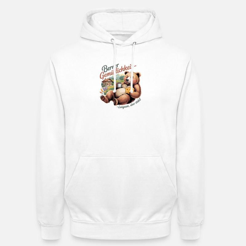 Berner Gemütlichkeit Langsam aber stabil Lustiger - Unisex Hoodie - Weiß