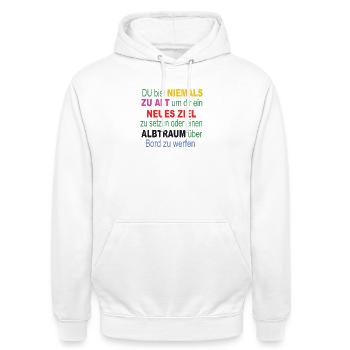 Nie zu Alt: Neues Ziel setzen - Unisex Hoodie - Weiß - Vorne - AI Model Male 185 dark (185cm) & AI Model Female 172 dark (172cm)