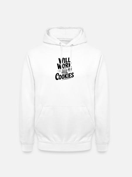 Will Work For Cookies - Unisex Hoodie - white