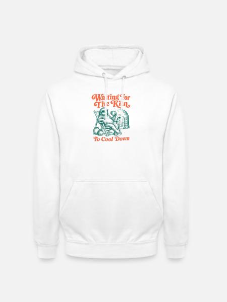 Wartend Darauf, Dass Der Ofen Abkühlt, - Unisex Hoodie - Weiß