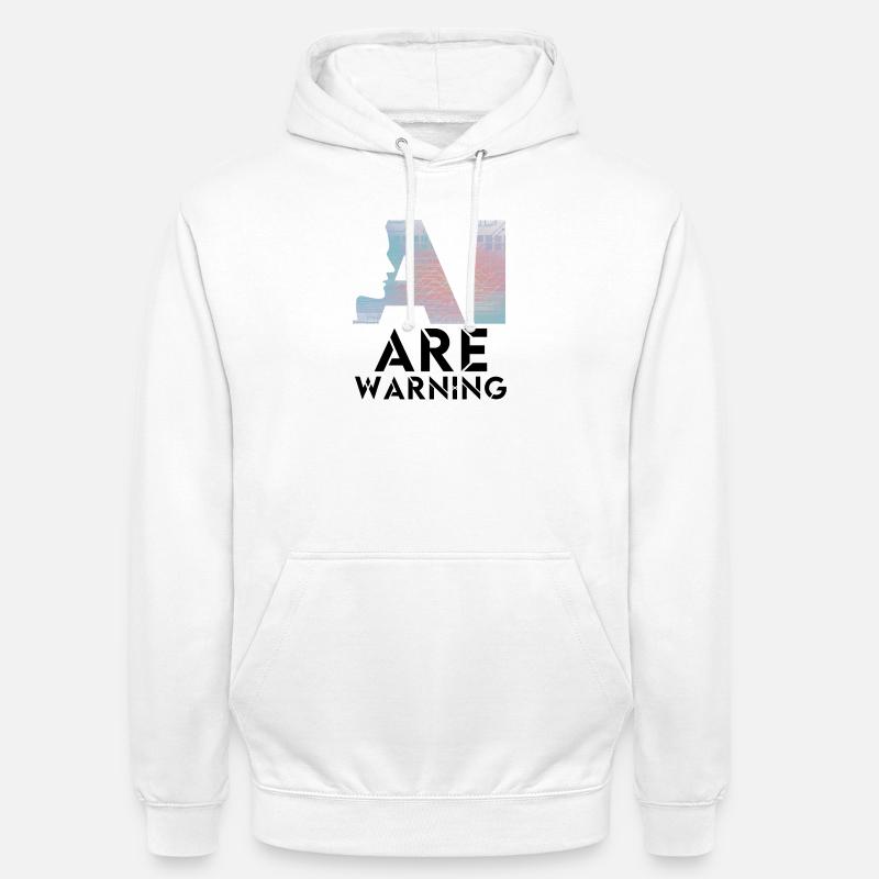 AI alert Caution artificial intelligence - Unisex Hoodie - white