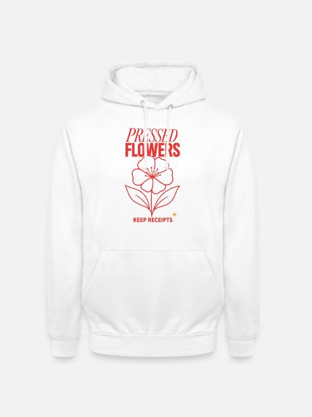 Blumen pressen – Pressed Flowers Keep Receipts - Unisex Hoodie - Weiß