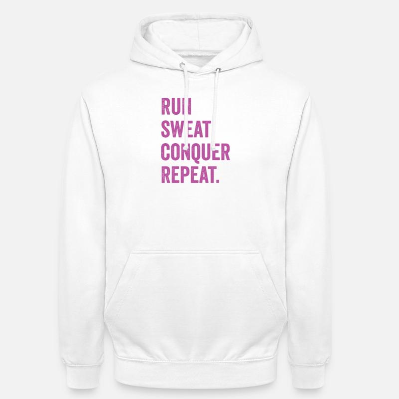 Courir. Sueur. Conquérir. Répéter. - Sweat-shirt à capuche unisexe - blanc