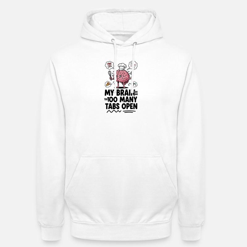 Brain Chef : trop d’onglets ouverts - Sweat-shirt à capuche unisexe - blanc