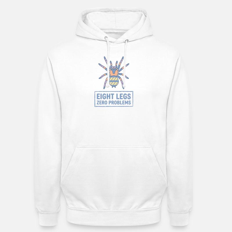 Eight Legs Zero Problems Tarantula - Unisex Hoodie - white