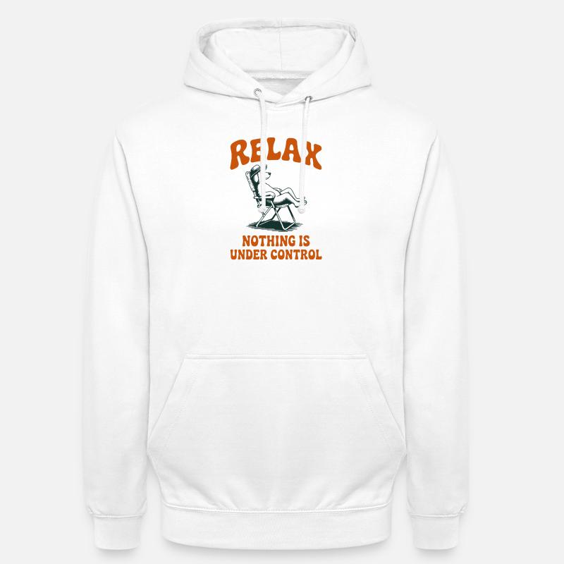 Relax Nothing Is Under Control Dog - Unisex Hoodie - white