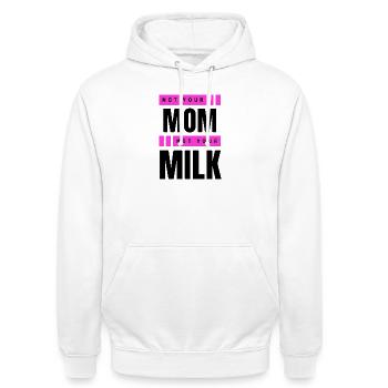 Not Your Mum Not Your Milk - Unisex Hoodie - white - Front - AI Model Male 185 dark (185cm) & AI Model Female 172 dark (172cm)