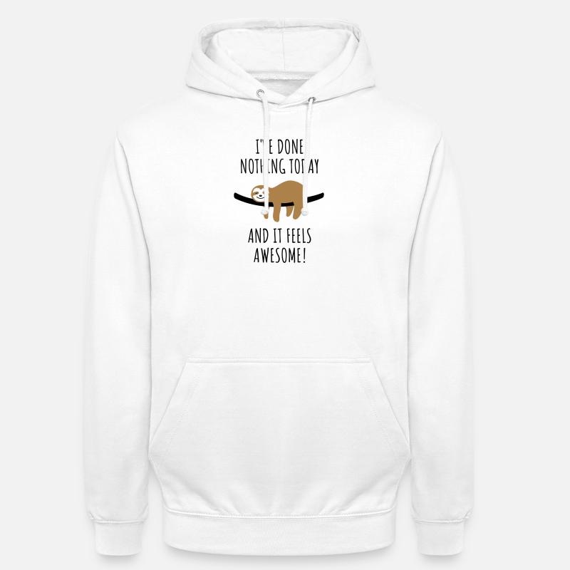 Faultier Spruch Nichts getan Geschenk - Unisex Hoodie - Weiß
