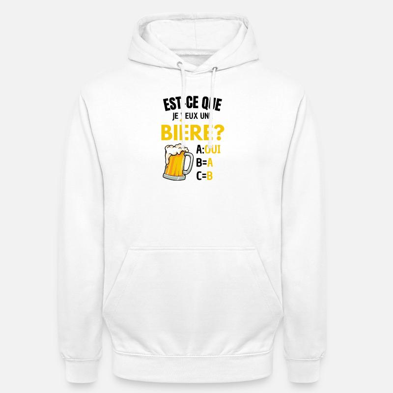 Will ich ein Bier? Beauf Alkoholwitz - Unisex Hoodie - Weiß