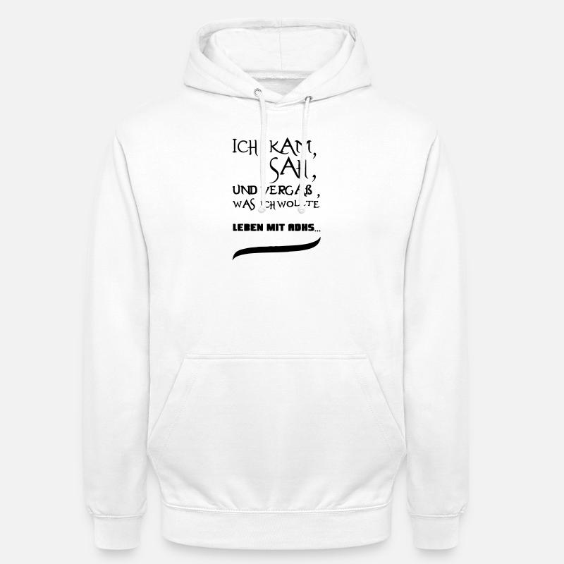 Leben mit ADHS Geschenk - Unisex Hoodie - Weiß