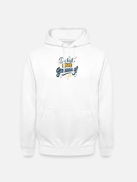 Du bist gut genug Musikmotiv - Unisex Hoodie - Weiß