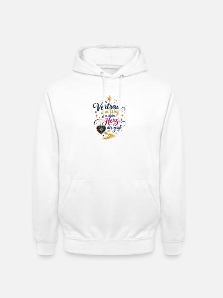 Herzweg: Vertraue Deinem Weg - Unisex Hoodie - Weiß