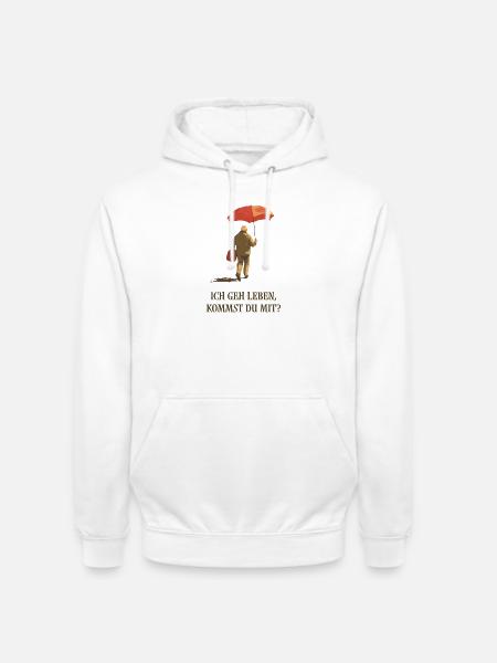 Ich geh leben - kommst du mit? - Unisex Hoodie - Weiß
