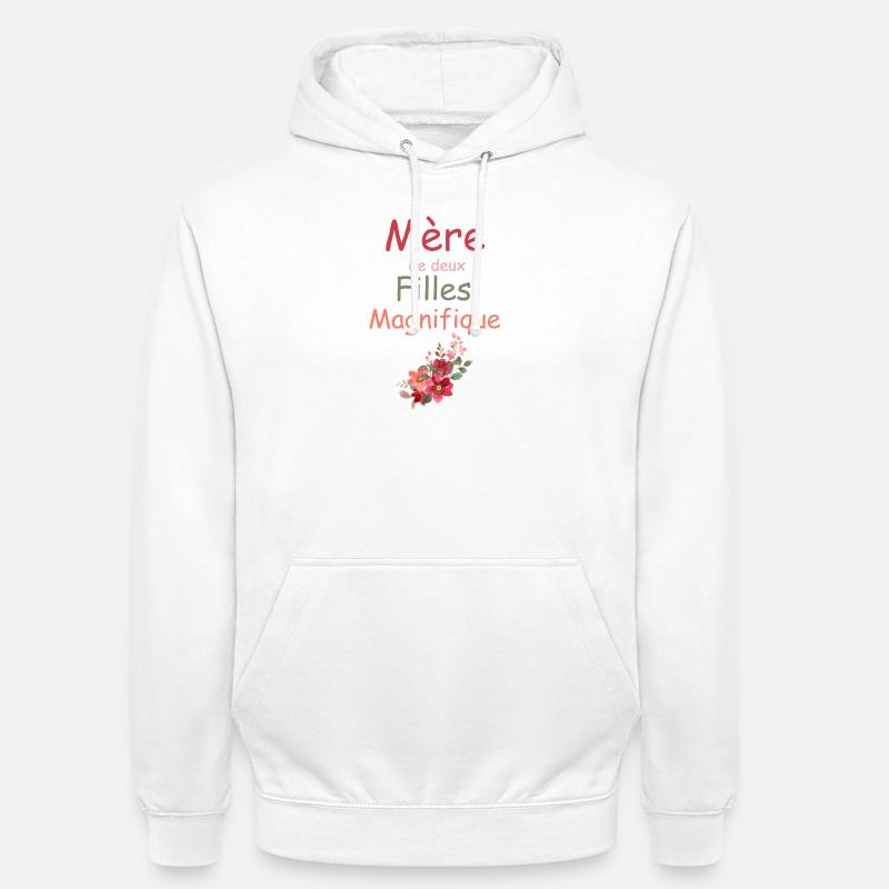 Mutter von zwei wunderschönen Töchtern - Unisex Hoodie - Weiß