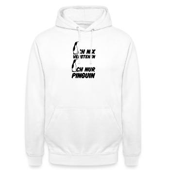 Ich nur Pinguin Fun lustig Humor Geschenk - Unisex Hoodie - Weiß - Vorne - AI Model Male 185 dark (185cm) & AI Model Female 172 dark (172cm)