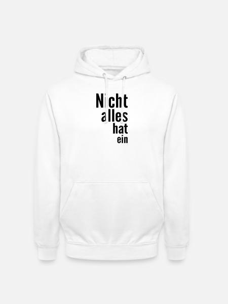 Not everything has a - Unisex Hoodie - white