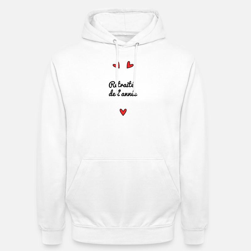 RETRAITE. RETRAITEE. BONNE RETRAITE. ANNIVERSAIRE. - Sweat-shirt à capuche unisexe - blanc
