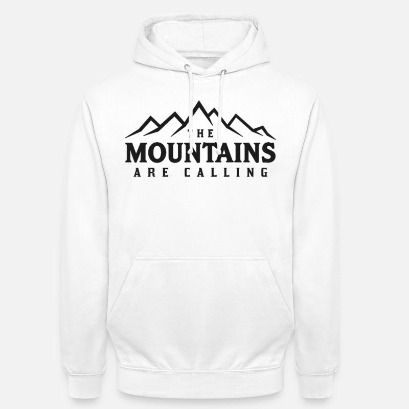 THE MOUNTAINS ARE CALLING Spruch Statement - Unisex Hoodie - Weiß
