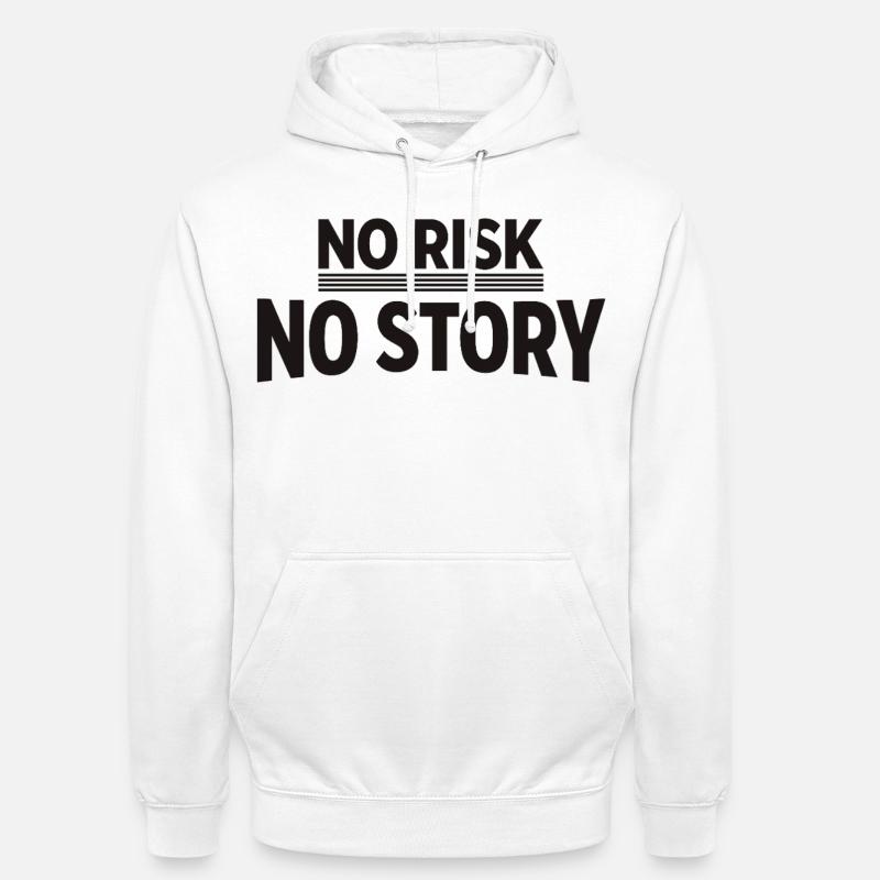 AUCUN RISQUE SANS HISTOIRE Déclaration d’aventure - Sweat-shirt à capuche unisexe - blanc