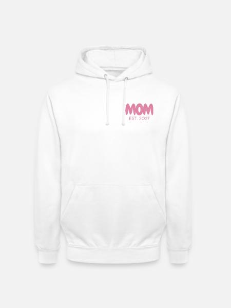 Mom EST. 2027  - Unisex Hoodie - Weiß
