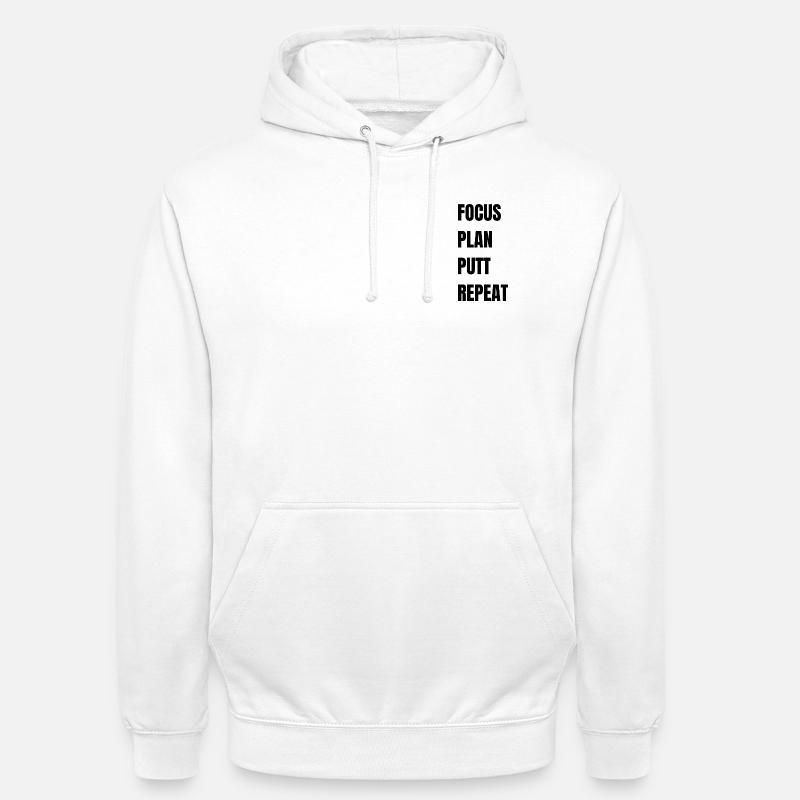Golf Focus Plan Putt Repeat - Unisex Hoodie - Weiß