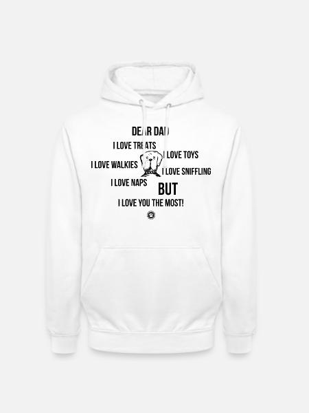 Dear Dog Dad Hundebesitzer Geschenk - Unisex Hoodie - Weiß