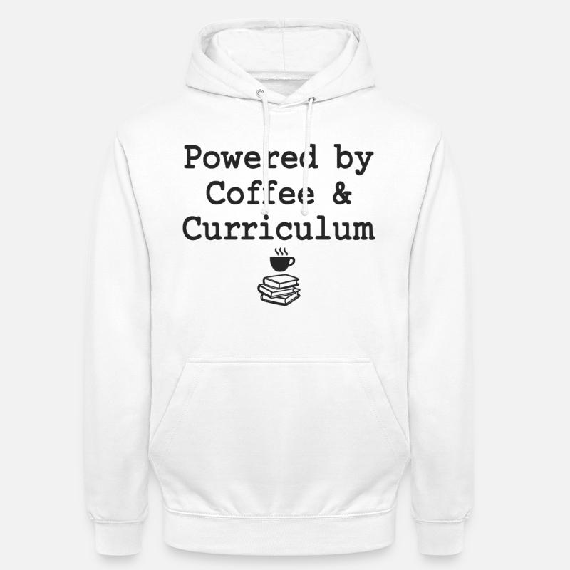 Powered by Coffee & Curriculum Coffee Statement - Unisex Hoodie - Weiß