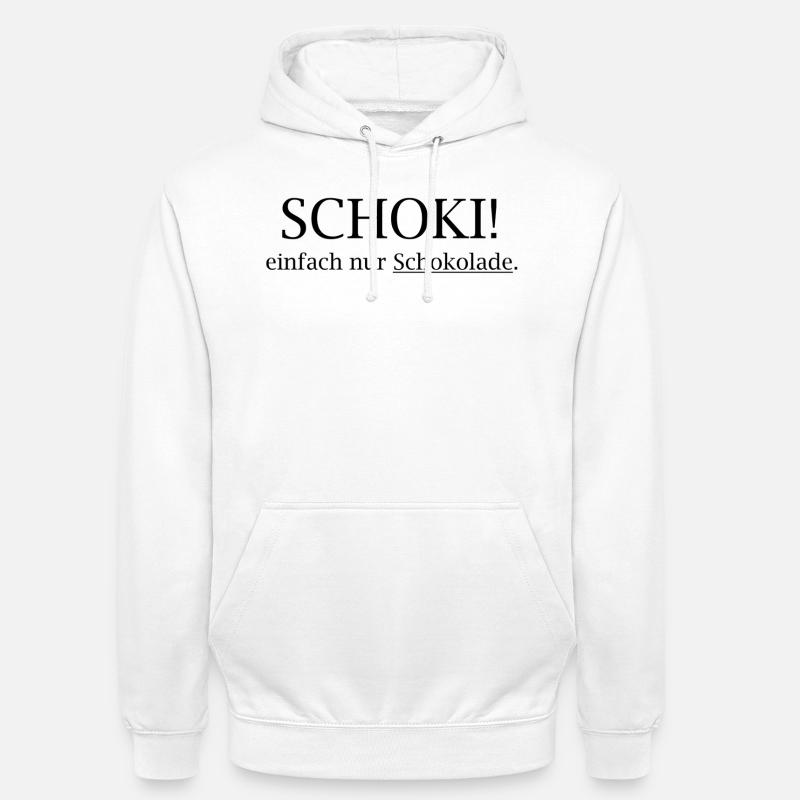 CHOCOLAT ! Juste du chocolat - Sweat-shirt à capuche unisexe - blanc
