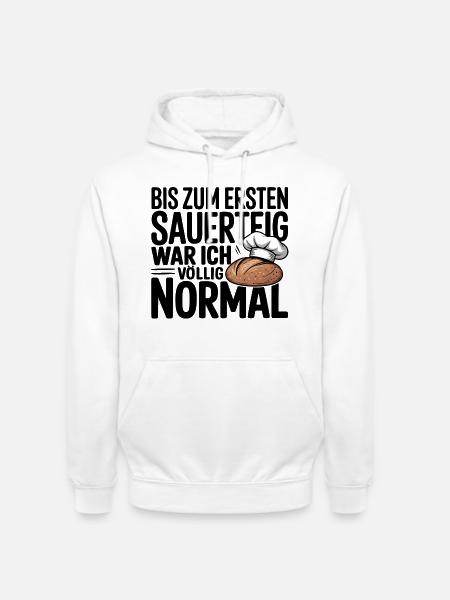 Mein Sauerteig - Unisex Hoodie - Weiß