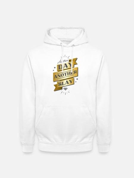 Another Day Another Slay Banner - Unisex Hoodie - white