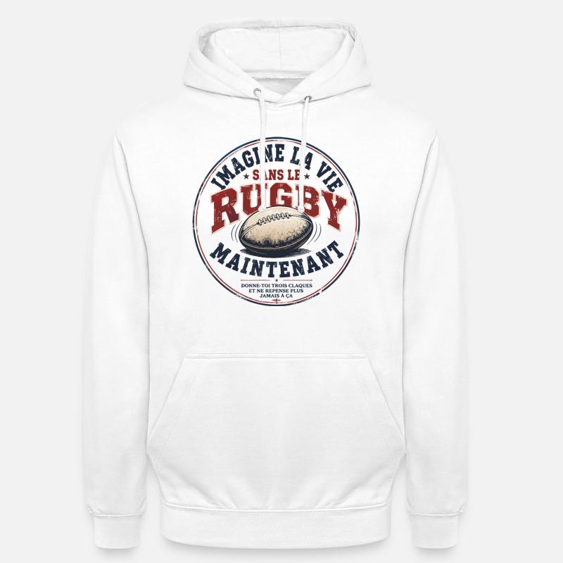IMAGINE LA VIE SANS LE RUGBY - Sweat-shirt à capuche unisexe - blanc
