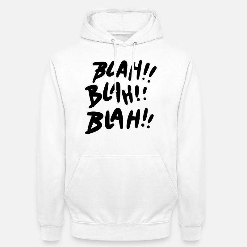 Bla Bla Bla Déclaration noire - Sweat-shirt à capuche unisexe - blanc