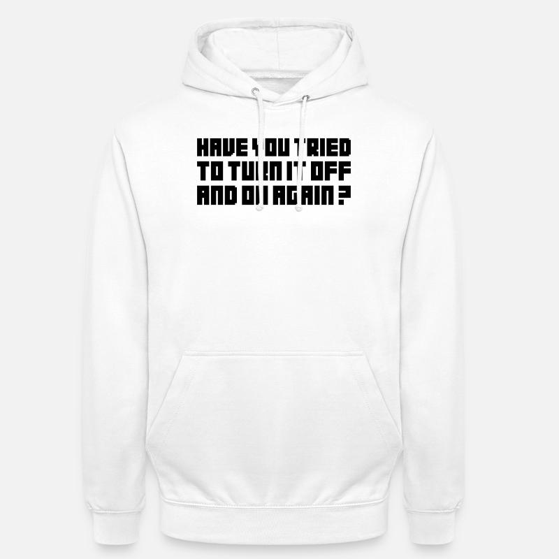 Turn it off and on again - Sweat-shirt à capuche unisexe - blanc