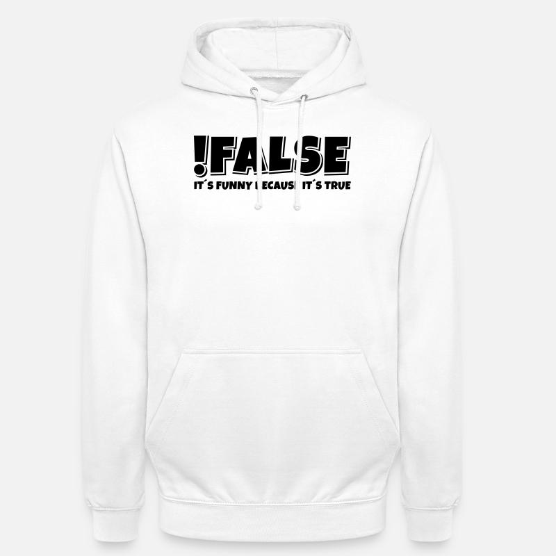 False True Programmierer Spruch - Unisex Hoodie - Weiß