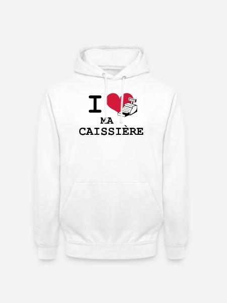 I love ma caissière - Sweat-shirt à capuche unisexe - blanc