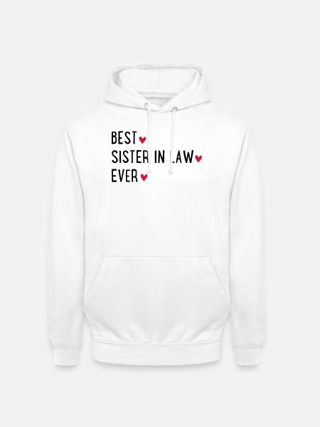 Best sister in law - Unisex Hoodie - white