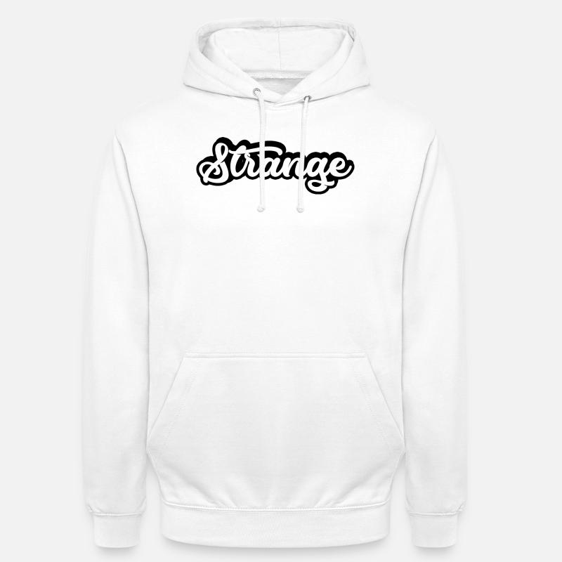 étrange étrange étrange étranger différent - Sweat-shirt à capuche unisexe - blanc