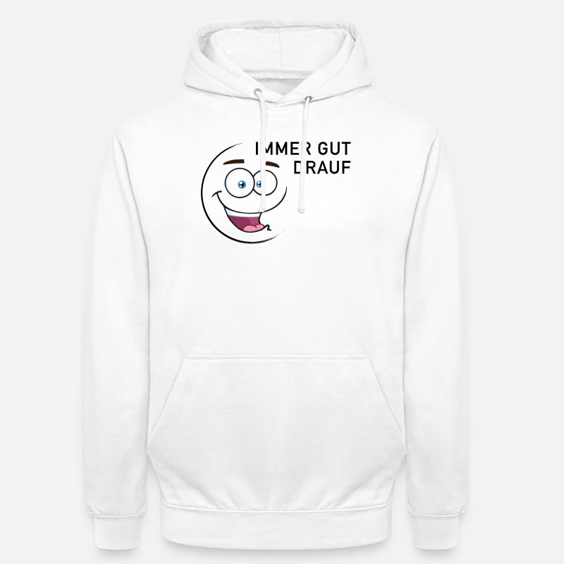 Immer gut drauf | smiley - Unisex Hoodie - Weiß
