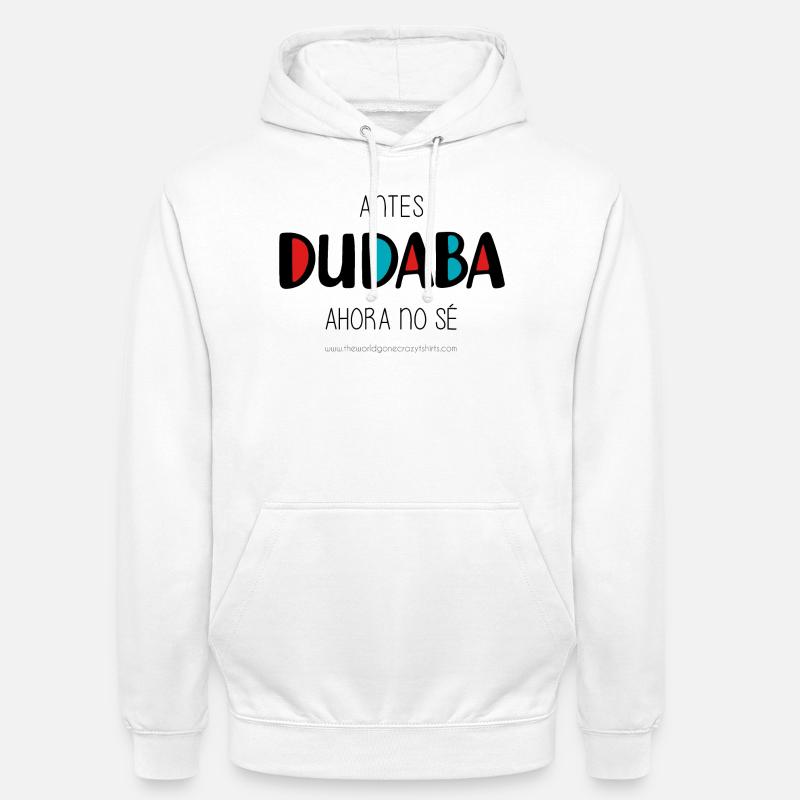 J’avais l’habitude d’hésiter - Sweat-shirt à capuche unisexe - blanc