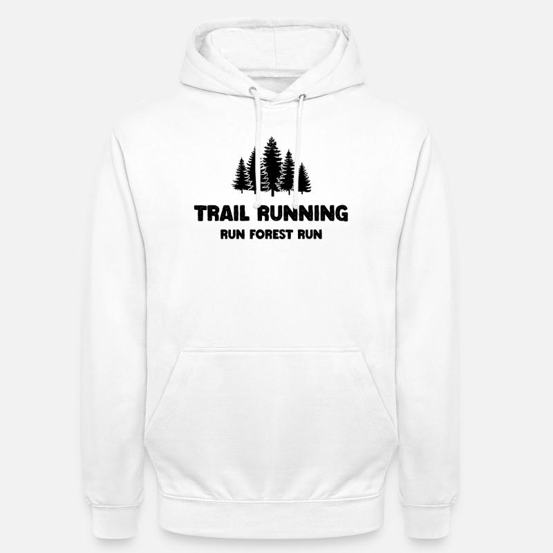 Course à pied - Run Forest Run - Sweat-shirt à capuche unisexe - blanc