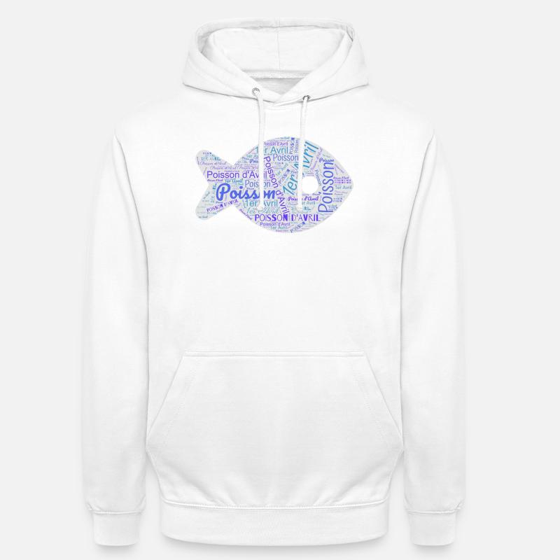 POISSON. POISSON D'AVRIL - Sweat-shirt à capuche unisexe - blanc