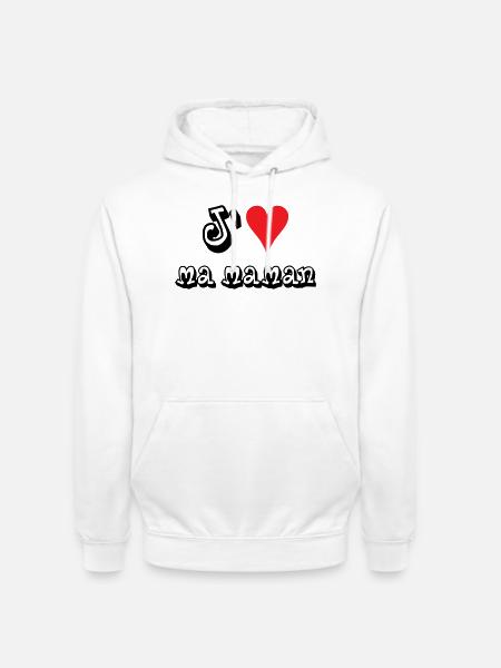 J'aime ma maman - Sweat-shirt à capuche unisexe - blanc