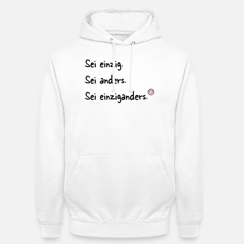 Sei einziganders - Unisex Hoodie - Weiß