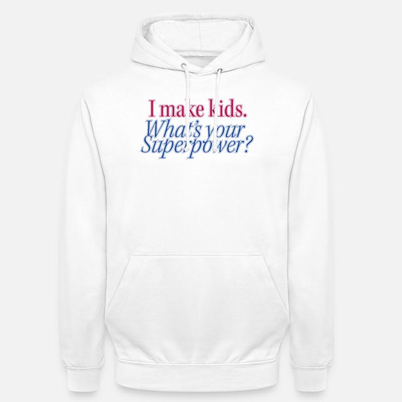 Declaración de Parenthood Superpower - Sudadera con capucha unisex - blanco
