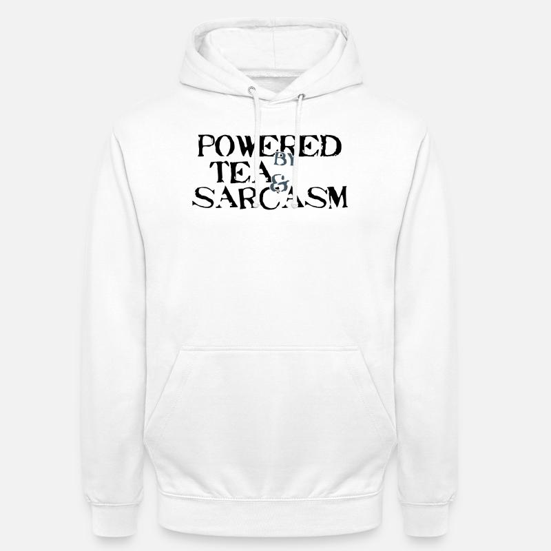 Powered by Tea & Sarcasm - Unisex Hoodie - Weiß