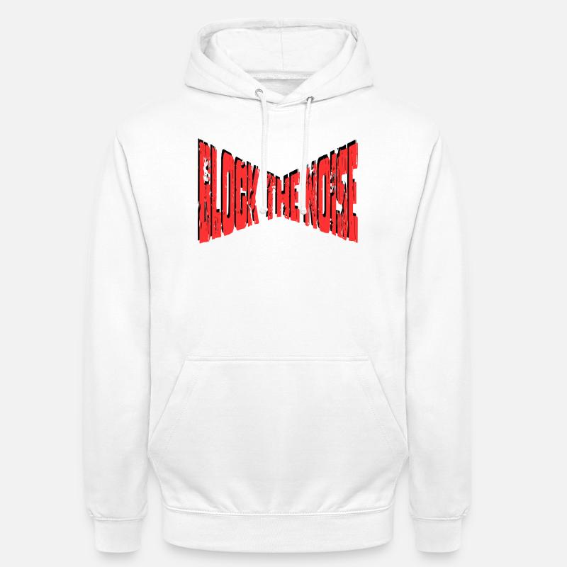 Block The Noise - Statement - Unisex Hoodie - white
